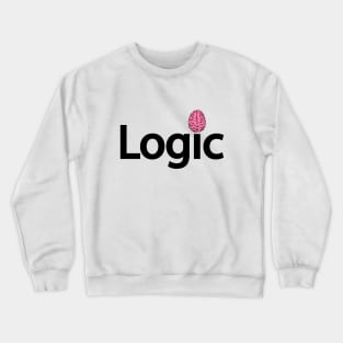 Logic being logical creative typography design Crewneck Sweatshirt